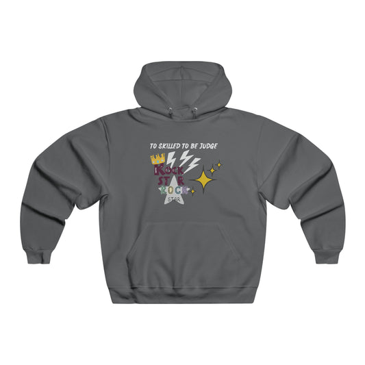 To Skilled To Be Judge® Hooded Sweatshirt